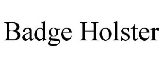 BADGE HOLSTER