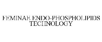 FEMINAE ENDO-PHOSPHOLIPIDS TECHNOLOGY