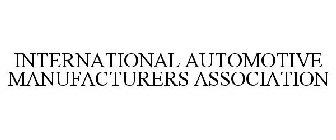 INTERNATIONAL AUTOMOTIVE MANUFACTURERS ASSOCIATION