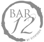 BAR 12 BY 51 FIFTEEN