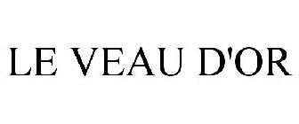 LE VEAU D'OR