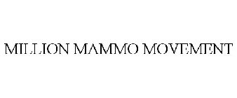 MILLION MAMMO MOVEMENT