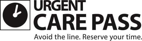 URGENT CARE PASS AVOID THE LINE. RESERVE YOUR TIME.