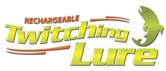 RECHARGEABLE TWITCHING LURE