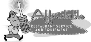 AFFORDABLE RESTAURANT SERVICE AND EQUIPMENT
