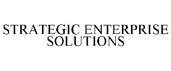 STRATEGIC ENTERPRISE SOLUTIONS