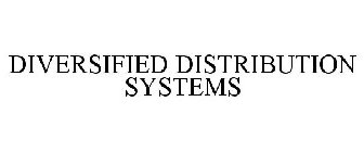 DIVERSIFIED DISTRIBUTION SYSTEMS