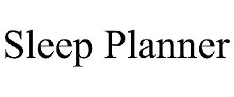 SLEEP PLANNER