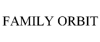 FAMILY ORBIT