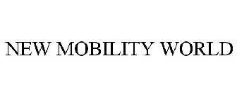 NEW MOBILITY WORLD