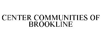 CENTER COMMUNITIES OF BROOKLINE