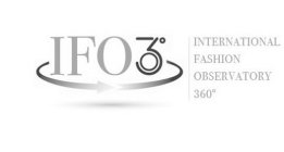 IFO360° INTERNATIONAL FASHION OBSERVATORY 360°