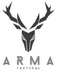 ARMA TACTICAL