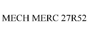MECH MERC 27R52