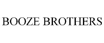 BOOZE BROTHERS'