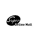 SUPER ONLINE MALL