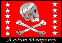 ASYLUM WEAPONRY