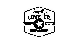 LOYALTY LOVE CO. 095 CLOTHING BRAND