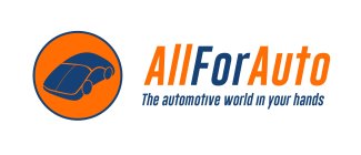 ALLFORAUTO THE AUTOMOTIVE WORLD IN YOURHANDS
