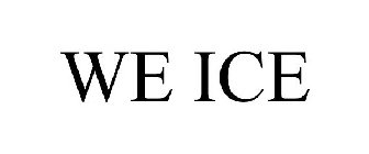 WE ICE