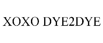 XOXO DYE2DYE