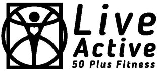 LIVE ACTIVE 50 PLUS FITNESS