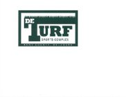 DE TURF SPORTS COMPLEX KENT COUNTY, DELAWARE