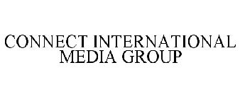 CONNECT INTERNATIONAL MEDIA GROUP