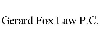 GERARD FOX LAW P.C.