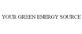 YOUR GREEN ENERGY SOURCE
