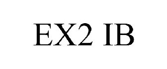 EX2 IB