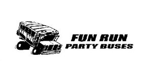 FUN RUN PARTY BUSES