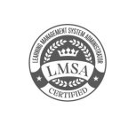 LMSA LEARNING MANAGEMENT SYSTEM ADMINISTRATOR CERTIFIED
