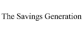 THE SAVINGS GENERATION