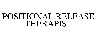 POSITIONAL RELEASE THERAPIST