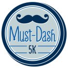 MUST-DASH 5K