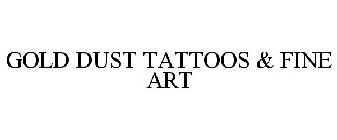 GOLD DUST TATTOOS & FINE ART