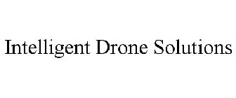 INTELLIGENT DRONE SOLUTIONS