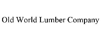 OLD WORLD LUMBER COMPANY