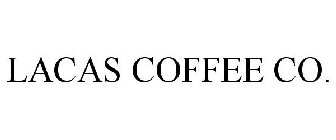 LACAS COFFEE CO.