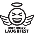 HOLY TOLEDO LAUGHFEST