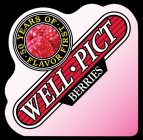WELL PICT BERRIES 50 YEARS OF FLAVOR FIRST