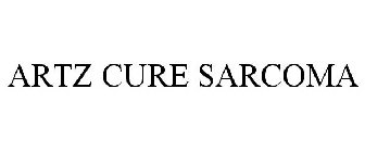 ARTZ CURE SARCOMA