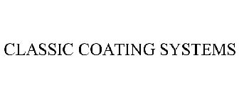CLASSIC COATING SYSTEMS