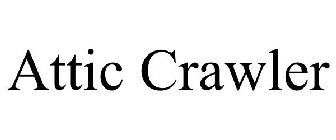 ATTIC CRAWLER