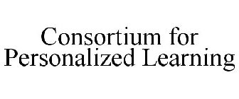 CONSORTIUM FOR PERSONALIZED LEARNING
