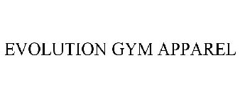 EVOLUTION GYM APPAREL