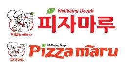 WELLBEING DOUGH PIZZA MARU WELLBEING DOUGH PIZZA MARU