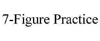 7-FIGURE PRACTICE