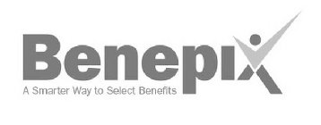 BENEPIX A SMARTER WAY TO SELECT BENEFITS